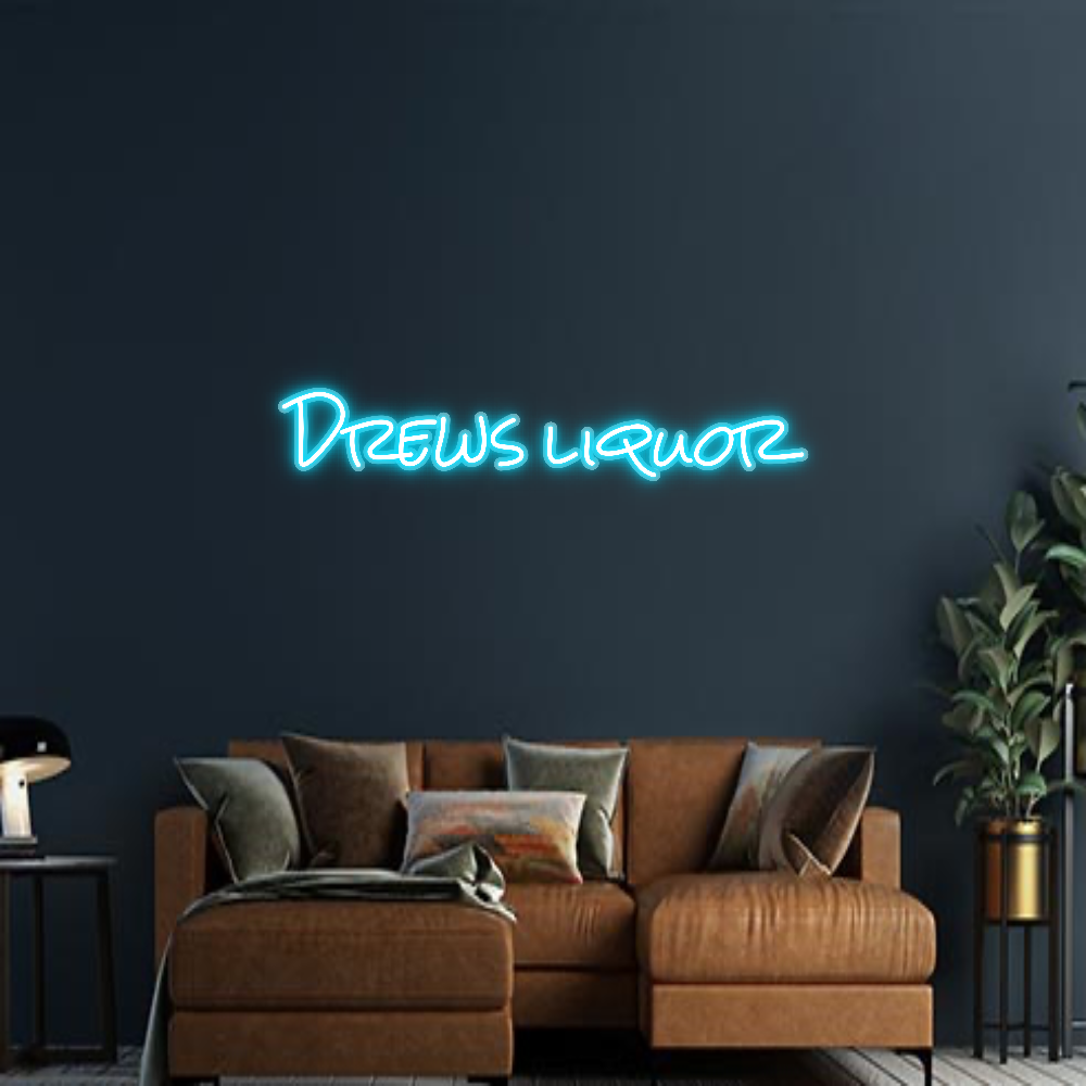 Design Your Own Sign Drews liquor