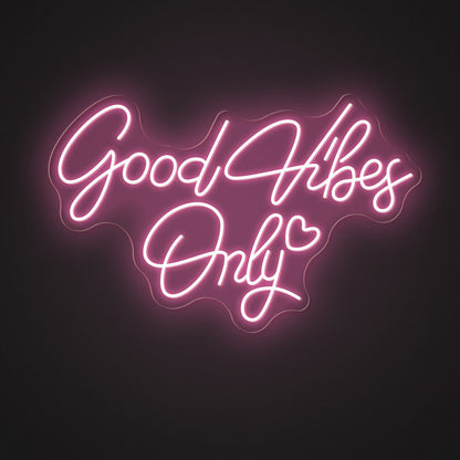 "Good Vibes Only" Words Heart Neon Sign