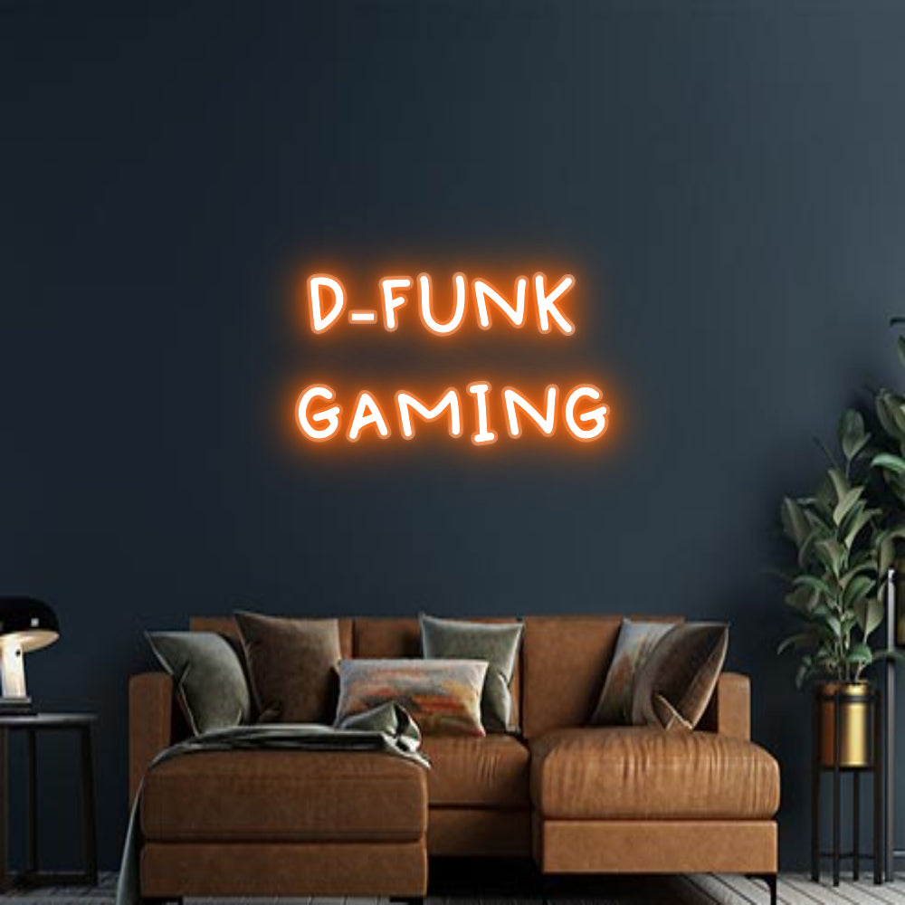 Design Your Own Sign D-FUNK
GAMING