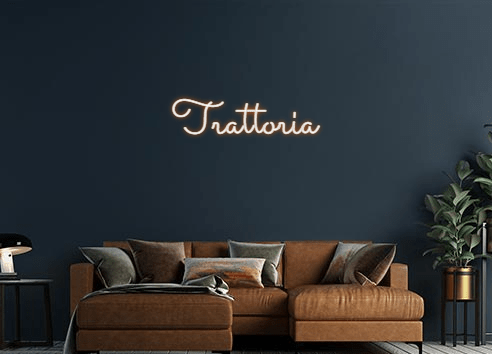Design Your Own Sign Trattoria