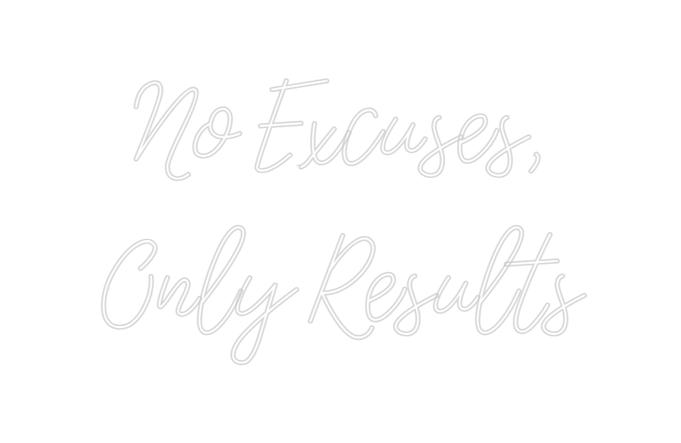 Design Your Own Sign No Excuses,
O...