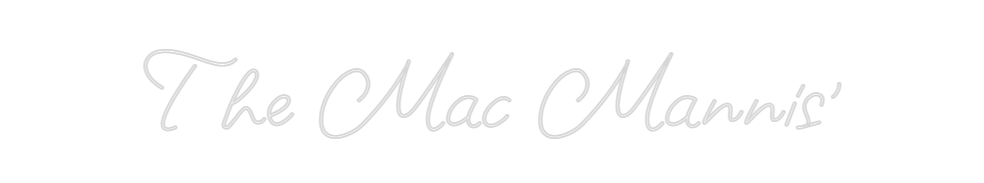 Design Your Own Sign The Mac Mannis'