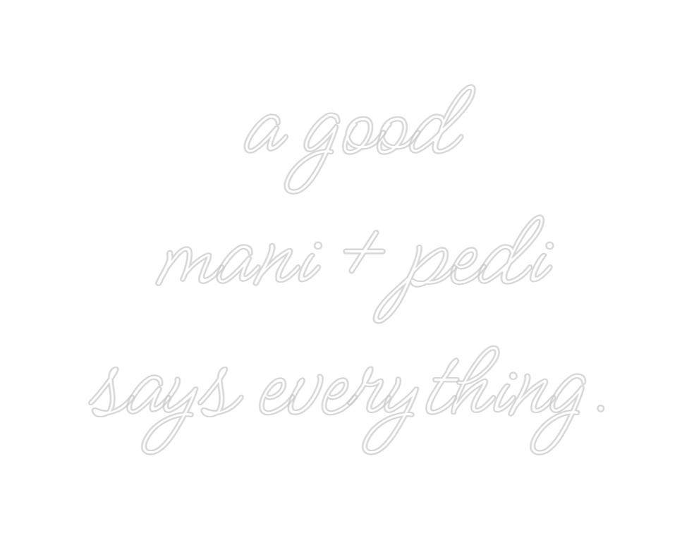 Design Your Own Sign a good
mani ...