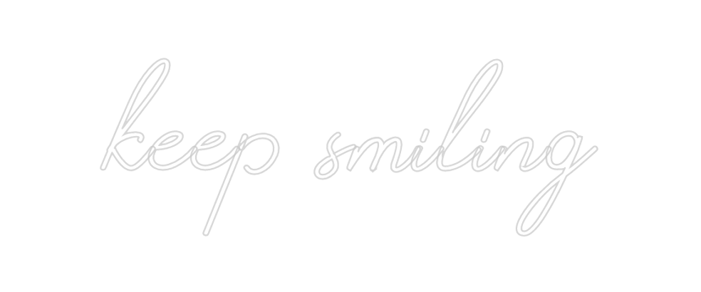 Design Your Own Sign keep smiling