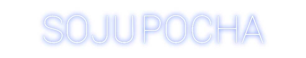 Design Your Own Sign SOJU POCHA