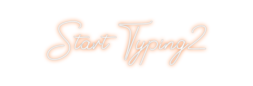 Design Your Own Sign Start Typing2