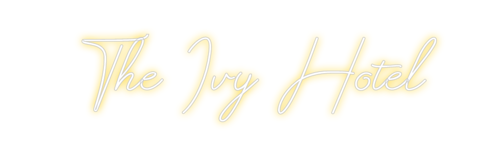 Design Your Own Sign The Ivy Hotel