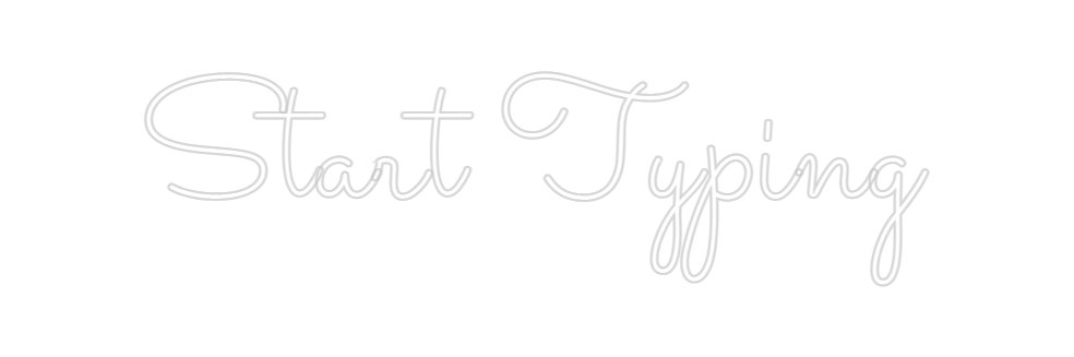 Design Your Own Sign Start Typing