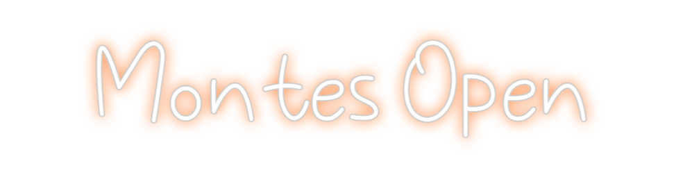 Design Your Own Sign Montes Open