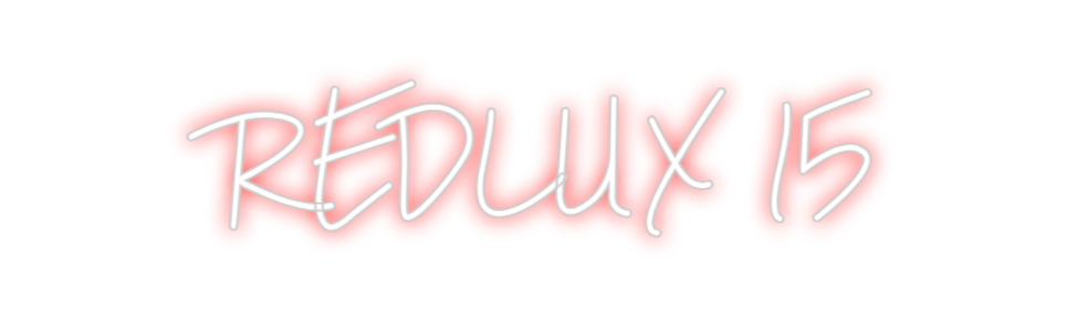 Design Your Own Sign REDLUX 15