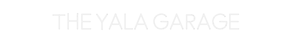 Design Your Own Sign THE YALA GARAGE