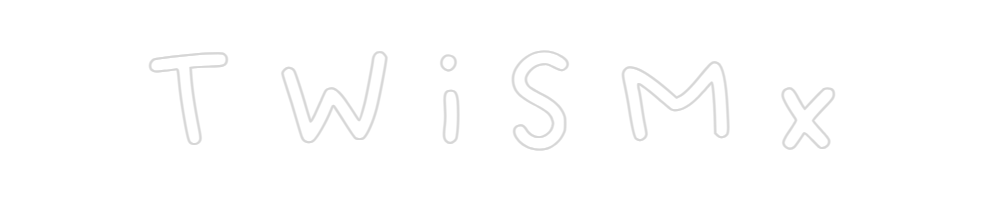 Design Your Own Sign T W i S M x