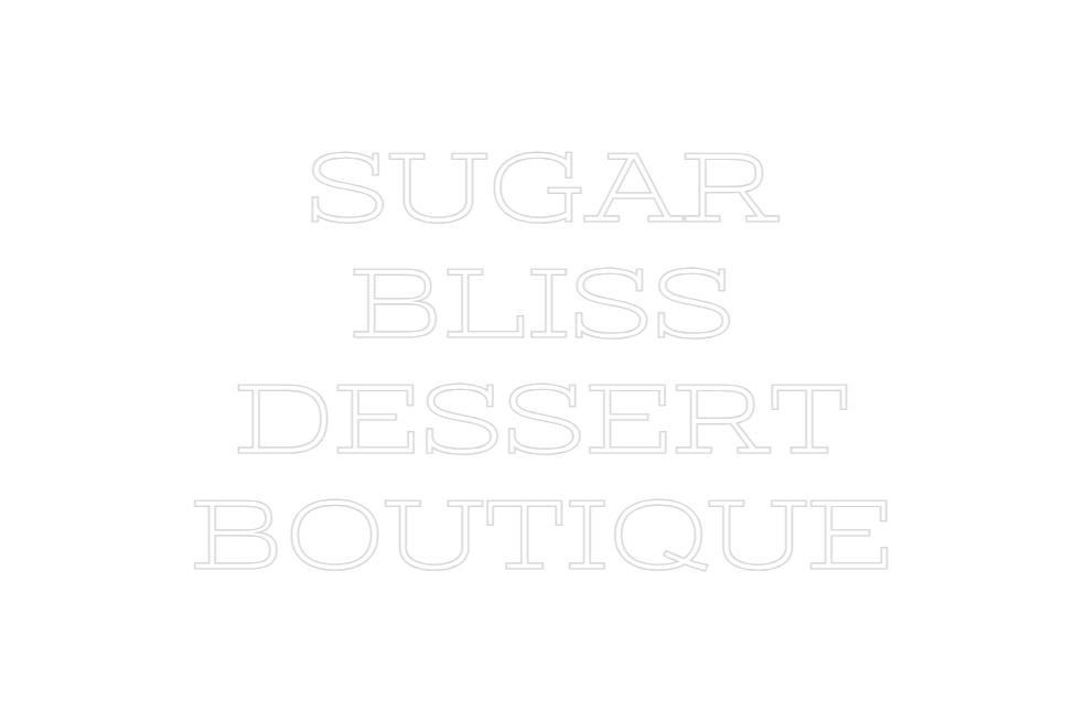 Design Your Own Sign SUGAR
BLISS ...