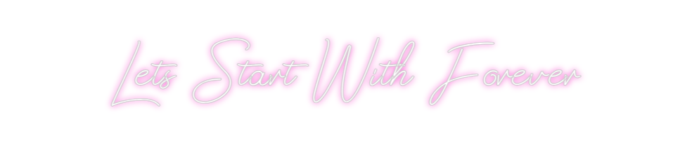 Design Your Own Sign Lets Start Wi...