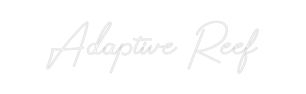 Design Your Own Sign Adaptive Reef
