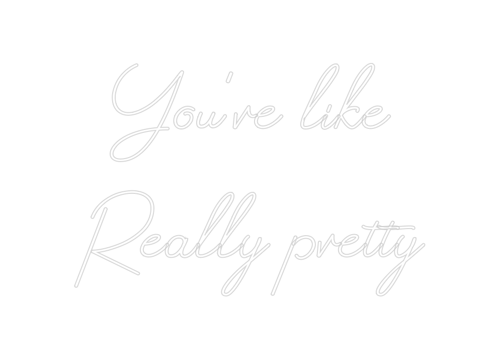 Design Your Own Sign You’re like
...