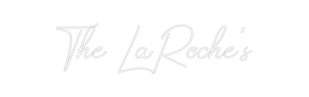 Design Your Own Sign The LaRoche's