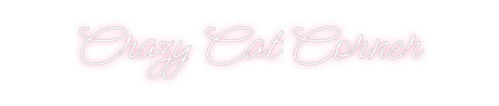 Design Your Own Sign Crazy Cat Cor...