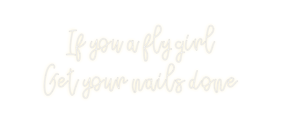 Design Your Own Sign If you a fly ...