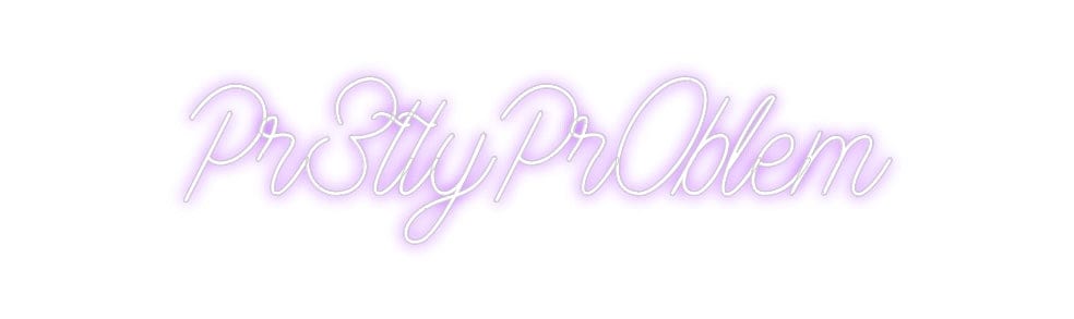 Design Your Own Sign Pr3ttyPr0blem