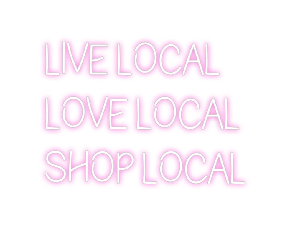 Design Your Own Sign Live Local
L...