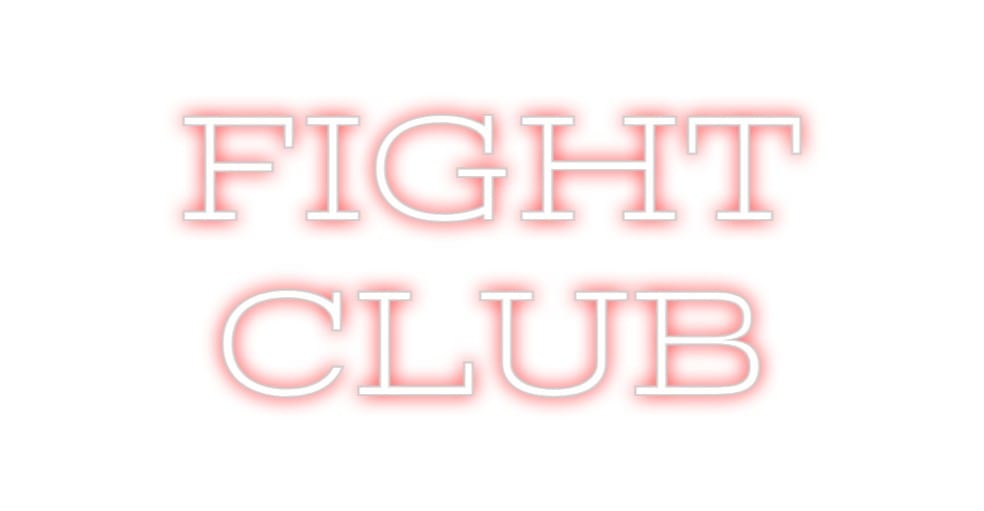 Design Your Own Sign FIGHT
CLUB