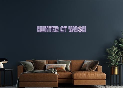 Design Your Own Sign HUNTER CT WA$H