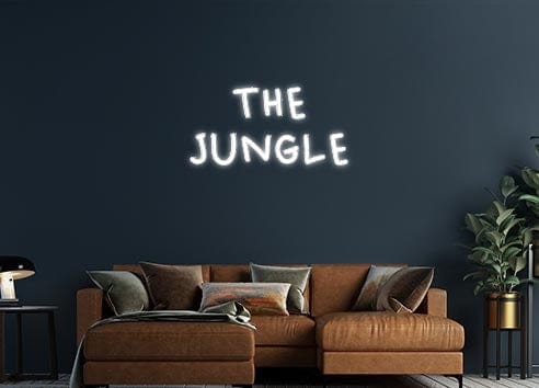 Design Your Own Sign THE
JUNGLE