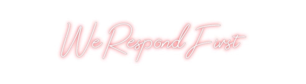 Design Your Own Sign WeRespondFirst