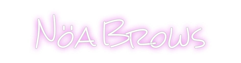 Design Your Own Sign Nöa Brows