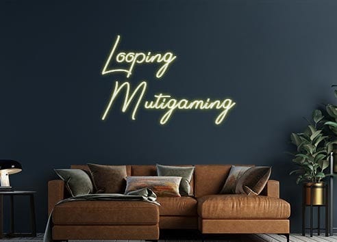 Design Your Own Sign Looping
Muti...