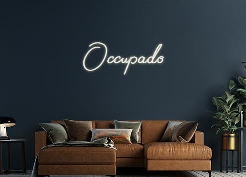 Design Your Own Sign Occupado