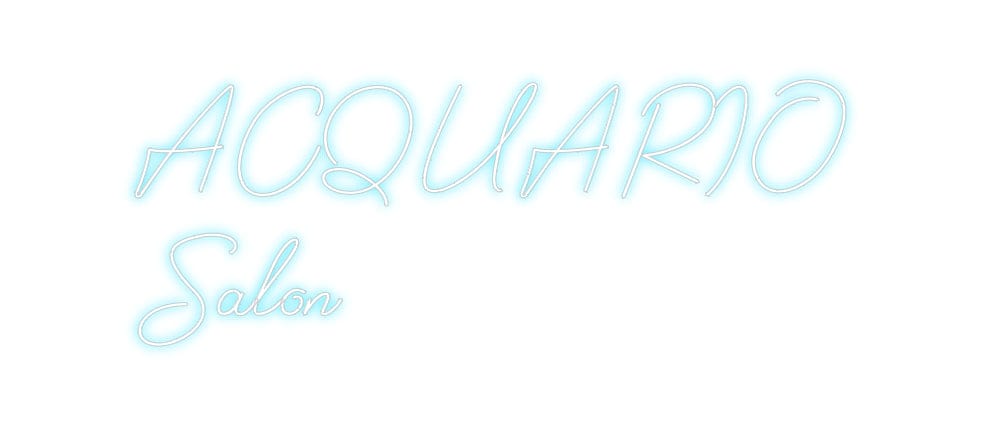 Design Your Own Sign ACQUARIO
Salon