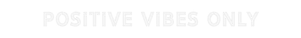 Design Your Own Sign Positive Vibe...