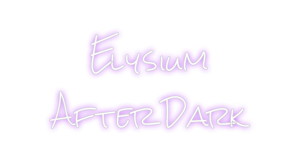 Design Your Own Sign Elysium
Aft...