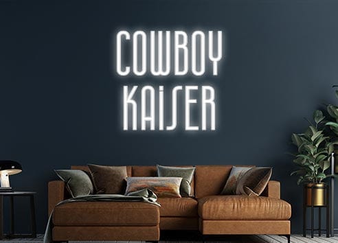 Design Your Own Sign Cowboy
Kaiser