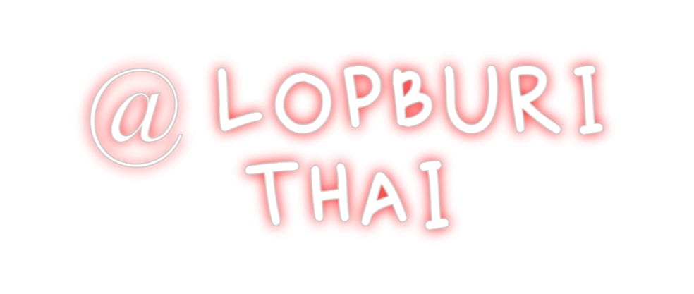 Design Your Own Sign @ LOPBURI
...