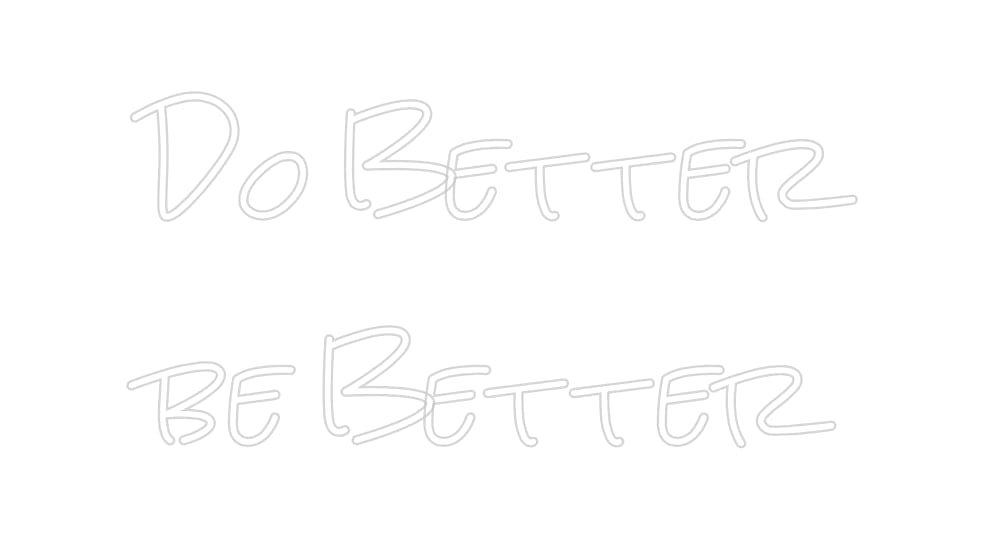 Design Your Own Sign Do Better
be...