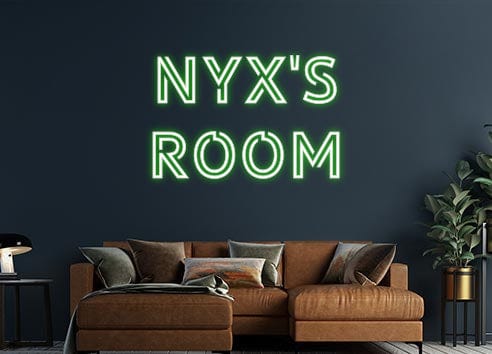 Design Your Own Sign Nyx's
Room