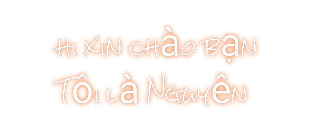 Design Your Own Sign hi xin chào b...