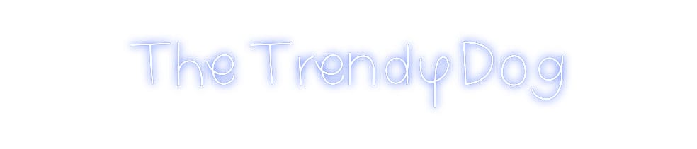 Design Your Own Sign The Trendy Dog