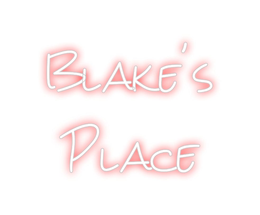 Design Your Own Sign Blake's
Place