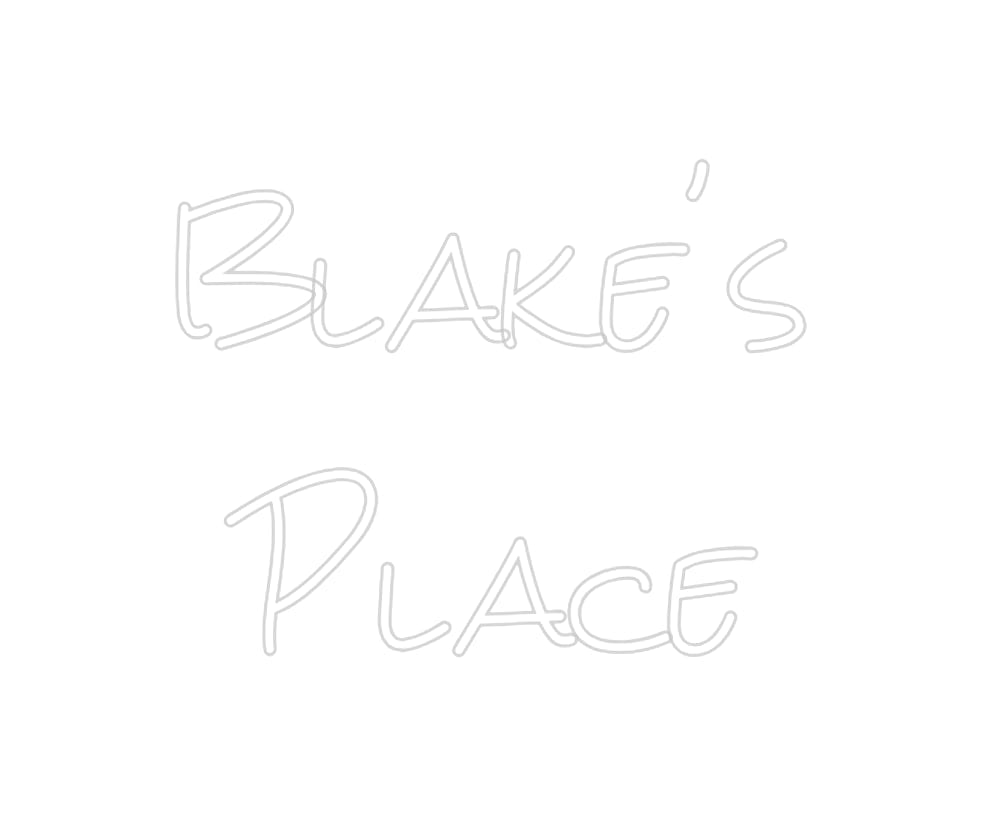 Design Your Own Sign Blake's
Place