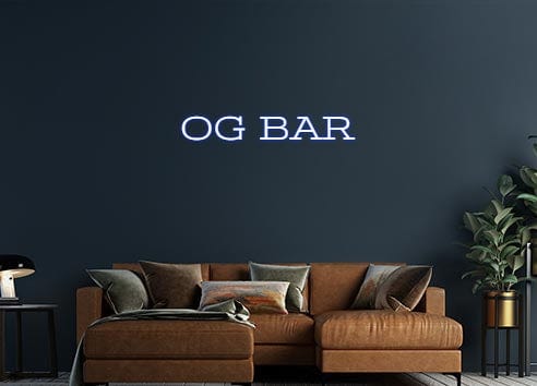 Design Your Own Sign OG BAR