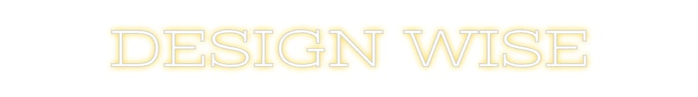 Design Your Own Sign DESIGN WISE