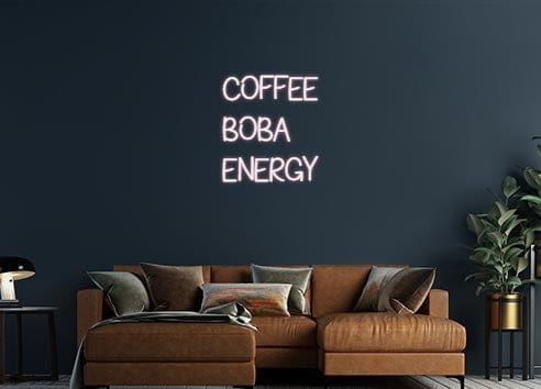 Design Your Own Sign Coffee
Boba
...