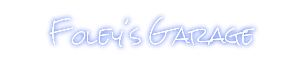 Design Your Own Sign Foley’s Garage