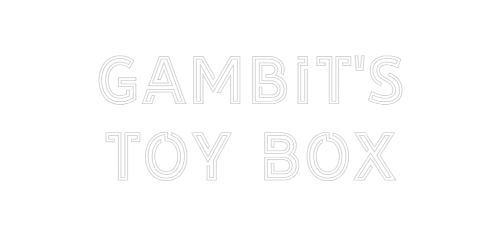 Design Your Own Sign gambit's
Toy...