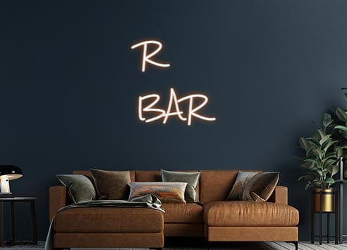 Design Your Own Sign R
BAR