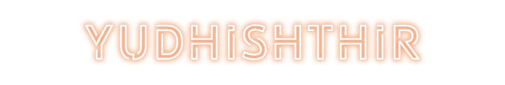 Design Your Own Sign YUDHISHTHIR